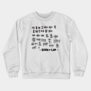 Down by Law Tribute - Cinematic Tally Marks Design - Jim Jarmusch Cult Movie Crewneck Sweatshirt